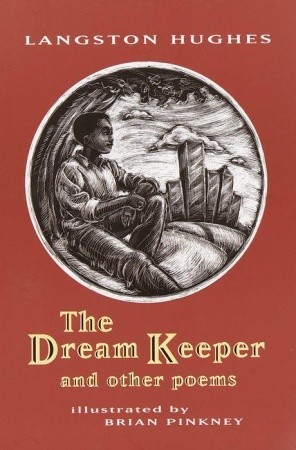 The Dream Keeper by Langston Hughes