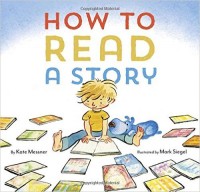 How to Read a Story by Kate Messner