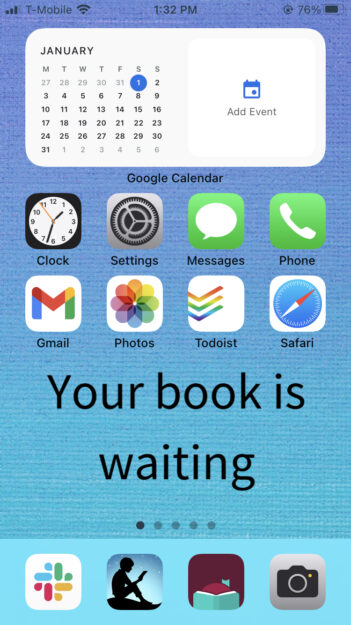 screenshot of iPhone home screen with the message Your book is waiting under the apps