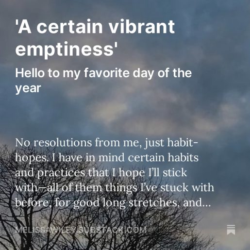 Against a background of clouds, text reads: 'A certain vibrant emptiness' - Hello to my favorite day of the year