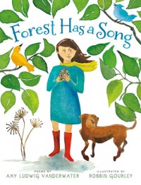 Book cover: Forest Has a Song by Amy Ludwig Vanderwater