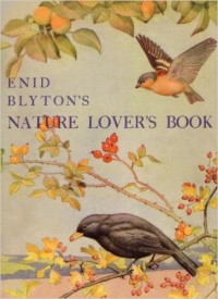 Enid Blyton's Nature Lovers Book