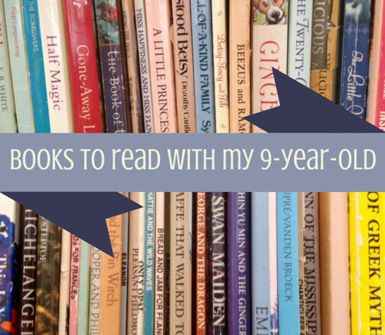 A giant list of books to read with my 9yo this year