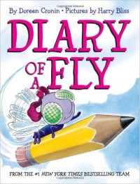 Diary of a Fly by Doreen Cronin and Harry Bliss